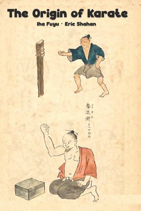 Libro The Origin of Karate Iha Fuyu