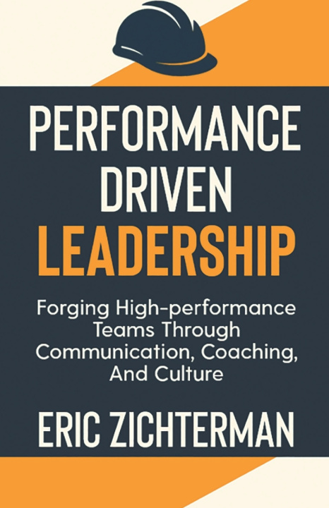 Knjiga Performance Driven Leadership Eric Zichterman
