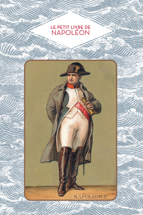 Książka Le Petit livre de Napoléon David Chanteranne