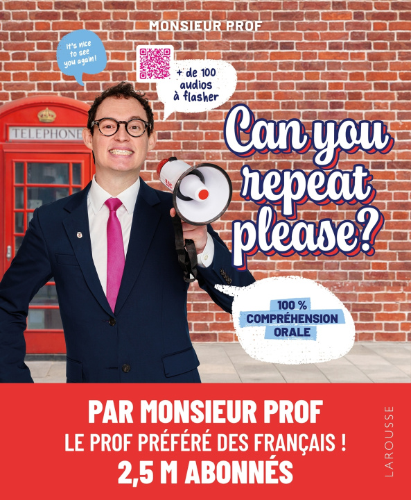 Buch Can you repeat please ? Monsieur Prof