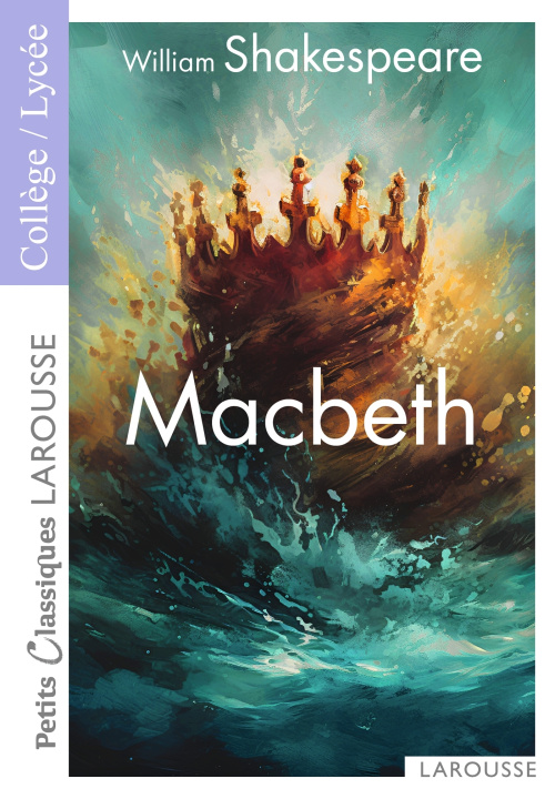 Knjiga Petits Classiques Larousse - Macbeth William Shakespeare