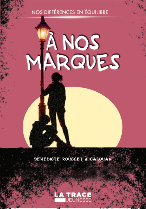 Buch A nos marques Bénédicte Rousset & Calouan