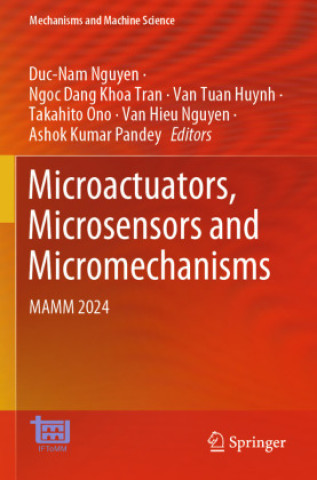Książka Microactuators, Microsensors and Micromechanisms Duc-Nam Nguyen