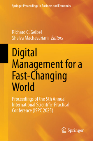 Książka Digital Management for a Fast-Changing World Richard C. Geibel