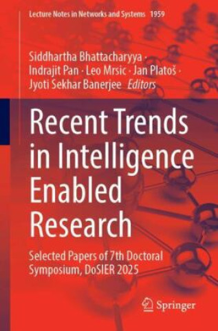 Kniha Recent Trends in Intelligence Enabled Research Siddhartha Bhattacharyya