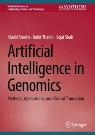 Kniha Artificial Intelligence in Genomics Khalid Shaikh
