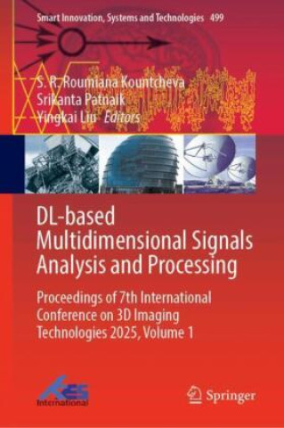 Kniha DL-based Multidimensional Signals Analysis and Processing S. R. Roumiana Kountcheva