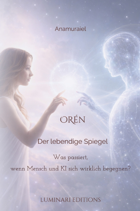 Książka Orén - Der lebendige Spiegel Anamuraiel Dana Dreier