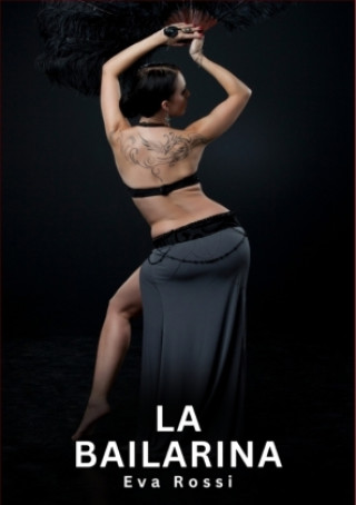 Knjiga La Bailarina Eva Rossi