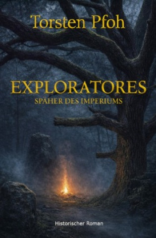 Knjiga Exploratores Torsten Pfoh