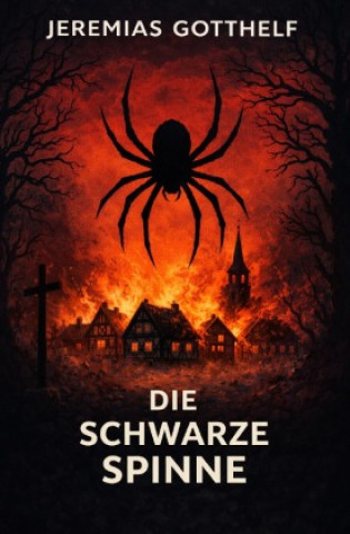Książka Die schwarze Spinne Jeremias Gotthelf