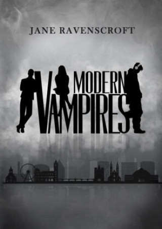 Kniha Modern Vampires Jane Ravenscroft