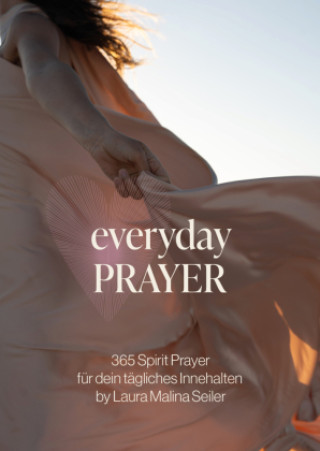 Kniha Everyday Prayer Laura Malina Seiler