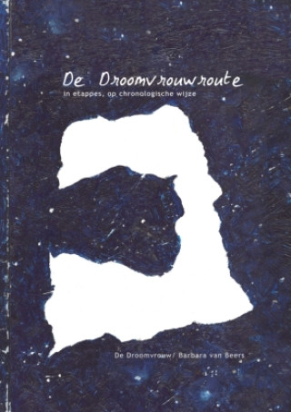 Knjiga De Droomvrouwroute Barbara van Beers