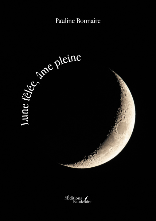 Książka Lune fêlée, âme pleine Pauline BONNAIRE