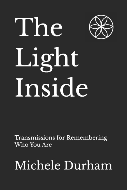 Książka The Light Inside Michele Nicole Durham