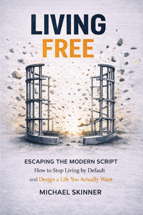 Knjiga Living Free Escaping the Modern Script Michael Skinner