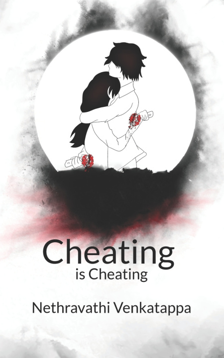 Kniha Cheating is Cheating Nethravathi Venkatappa