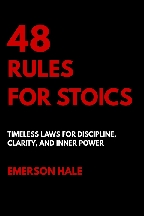 Kniha 48 Rules for Stoics Emerson Hale