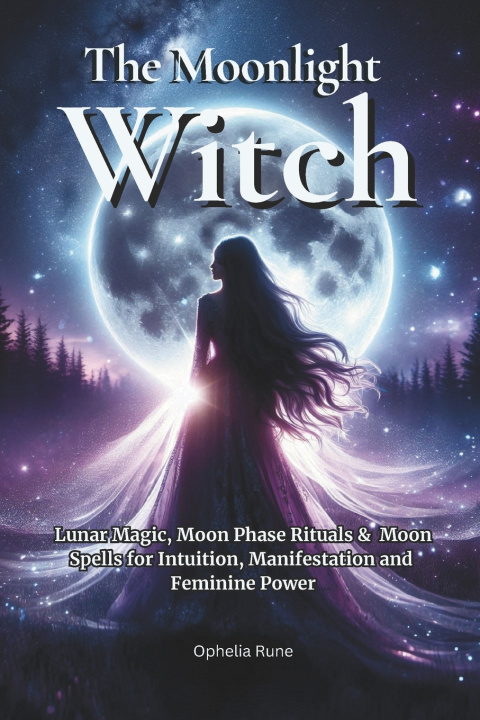 Kniha The Moonlight Witch Ophelia Rune