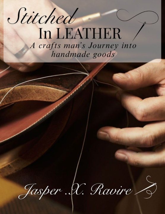 Knjiga Stitched in Leather Jasper X. Ravier