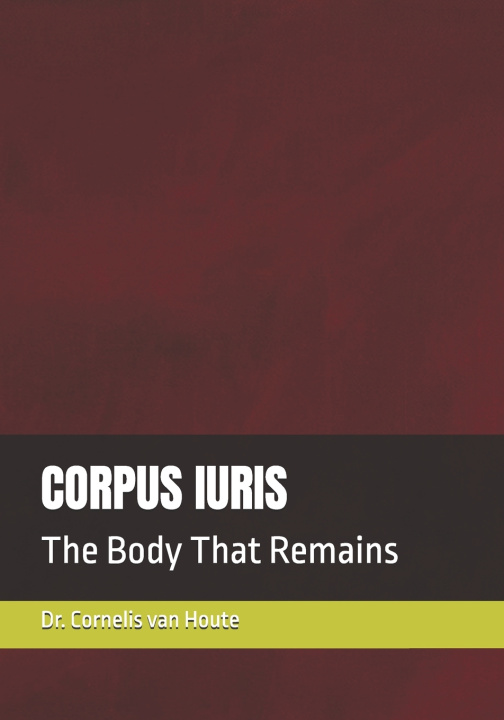 Kniha CORPUS IURIS Cornelis van Houte
