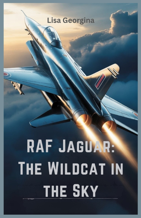 Knjiga RAF Jaguar Lisa Georgina