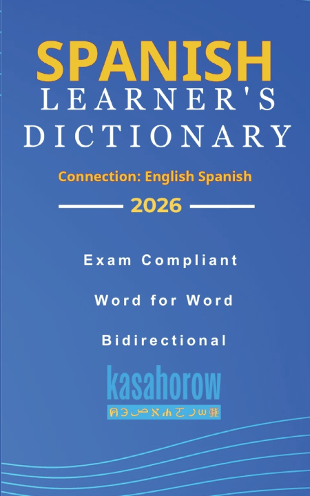 Kniha Spanish Learner's Dictionary kasahorow