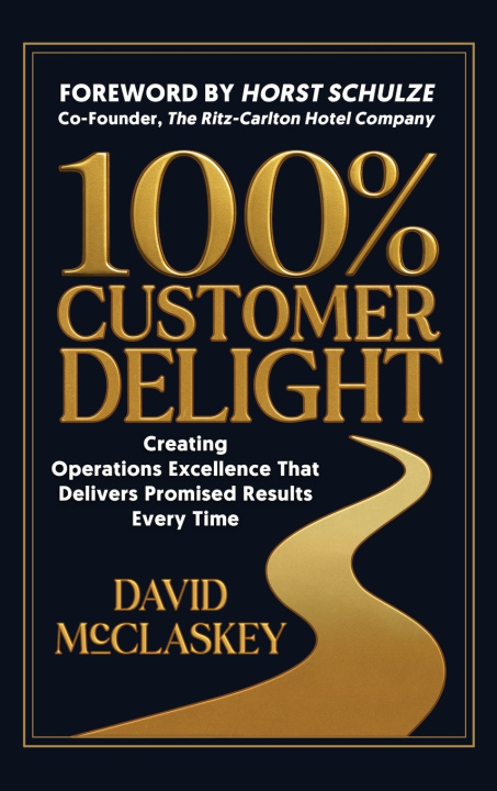 Knjiga 100% Customer Delight David McClaskey