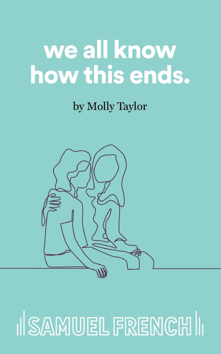 Kniha we all know how this ends. Molly Taylor
