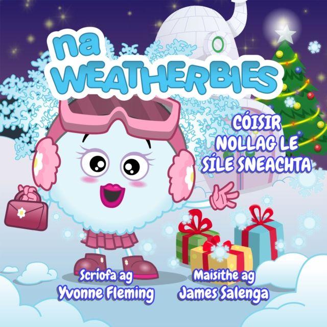 Knjiga Coisir Nollag le Sile Sneachta Yvonne Fleming