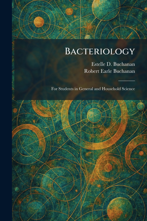 Knjiga Bacteriology Estelle D. Buchanan