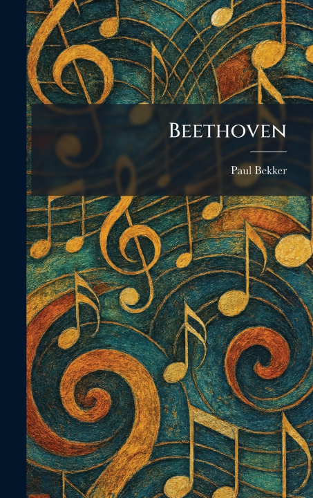 Kniha Beethoven Paul Bekker