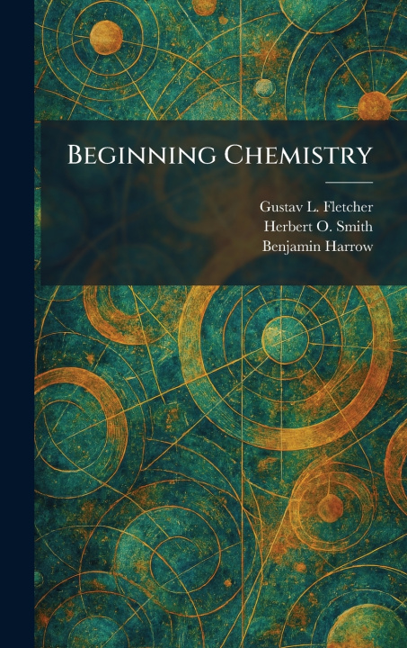 Knjiga Beginning Chemistry Gustav L. Fletcher