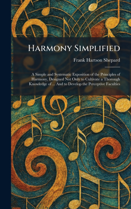 Könyv Harmony Simplified Frank Hartson Shepard