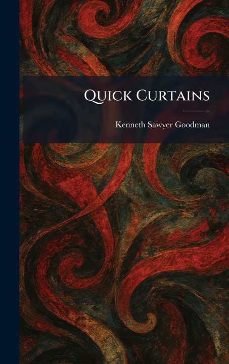 Kniha Quick Curtains Kenneth Sawyer Goodman