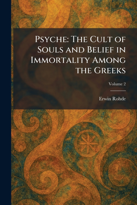 Książka Psyche Erwin Rohde
