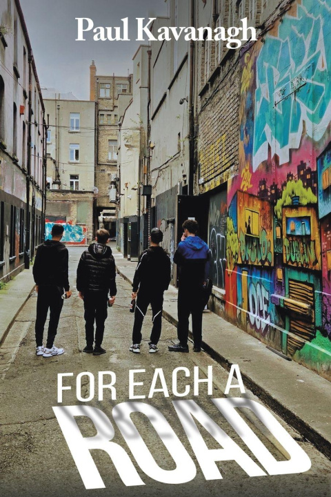 Knjiga For Each a Road Paul Kavanagh
