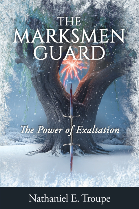 Kniha The Marksmen Guard Nathaniel E. Troupe
