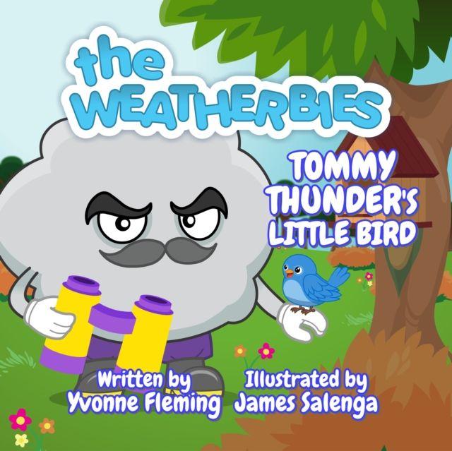 Knjiga Tommy Thunder's Little Bird Yvonne Fleming