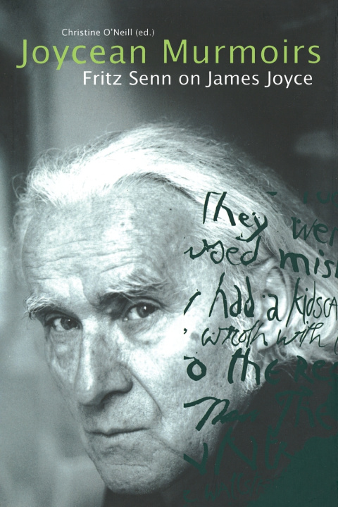 Könyv Joycean Murmoirs Fritz Senn