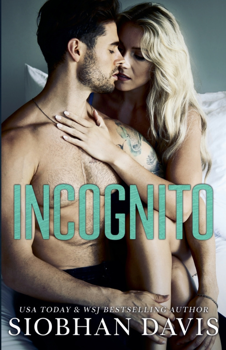 Kniha Incognito Siobhan Davis