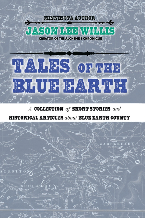 Knjiga Tales of the Blue Earth Jason Lee Willis