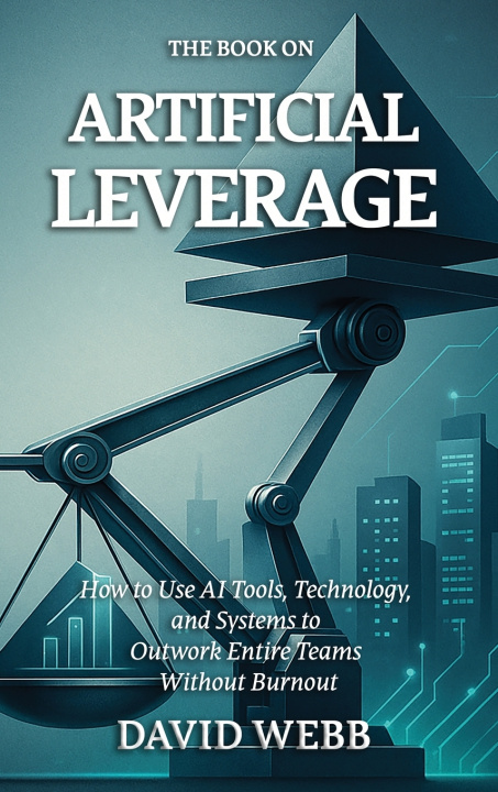 Kniha The Book On Artificial Leverage David Webb