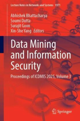 Könyv Data Mining and Information Security Abhishek Bhattacharya