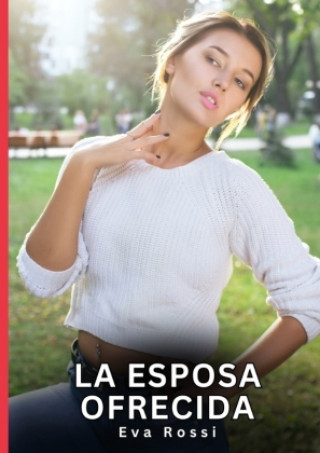 Kniha La Esposa Ofrecida Eva Rossi