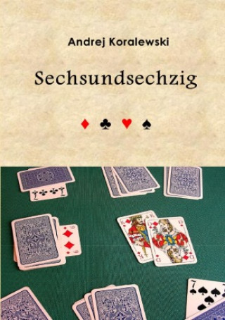 Kniha Sechsundsechzig Andrej Koralewski