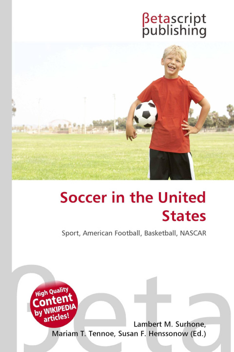 Knjiga Soccer in the United States Mariam T. Tennoe