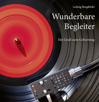 Kniha Wunderbare Begleiter Ludwig Burgdörfer