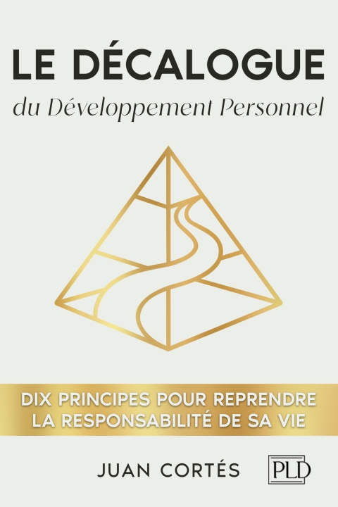 Knjiga Le décalogue du développement personnel Juan Cortés